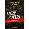 Kauzy & aféry.cz - Hana Hlušičková a Karel Tichý