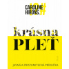 Krásna pleť - Caroline Hirons