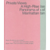 Private Views: A High-Rise Panorama of Manhattan - Andi Schmied