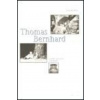 Thomas Bernhard - Joachim Hoell