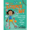 The Science of Me - Anna Claybourne, Jennifer Jamieson (ilustrátor)