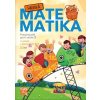 Hravá matematika 4 - Mgr. Monika Hvolková, Mgr. Monika Markovičová, Mgr. Beáta Reviľáková