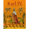 Karl IV. / Karel IV. (německy) - Ježková Alena