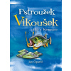 Pstroužek Vikoušek utíká z Kamenice - Opatřil Jan