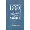 100 spôsobov ako milovať svoju manželku - Matt Jacobson