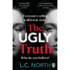 The Ugly Truth - L.C. North