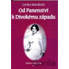 Od Panenství k Divokému západu - Lenka Mandová