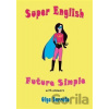 Super English - Future Simple - Olga Barreto