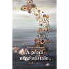 A přeci něco zůstalo… (Štěpán Zavřel, Taťána Lukešová)