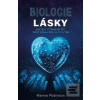 Biologie lásky (Marnia Robinson)