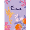 Leť, kolibrík (Zuzana Burgerová-Cacciabue)
