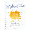 Matematika od šestky do devítky (Cvičebnice pro 6. třídu ZŠ) - Lenka Ostrýtová