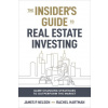 Insider's Edge to Real Estate Investing: Game-Changing Strategies to Outperform the Market (Nelson,James)(Pevná)