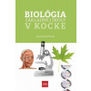 Biológia základnej školy v kocke - Čechová Zuzana