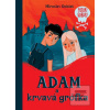 Adam a krvavá grófka (Miroslav Dobiaš)