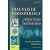 Diagnostic Parasitology for Veterinary Technicians - Ch. M. Hendrix, E. Robinson