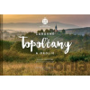 Čarovné Topoľčany a okolie