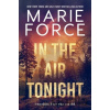 In the Air Tonight - Marie Force