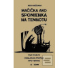 Mačička ako spomienka na… (Neda Neždana)