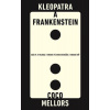 Kleopatra a Frankenstein