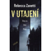 V utajení - Zanetti Rebecca