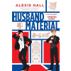 Husband Material - Alexis Hall