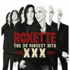 Roxette : The 30 Biggest Hits - Roxette