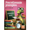 Precvičovanie pravopisu pre 4. ročník ZŠ