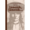 Jánošík, Jánošík... Povesti o najslávnejšom zbojníkovi