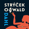 Můj strýček Oswald - Roald Dahl - online doručenie