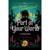 Part of Your World: A Twisted Tale Braswell LizPevná vazba