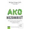 Ako nezomrieť na... (Michael Greger)