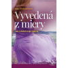 E-kniha: Vyvedená z miery - Ako zvládať svoje emócie
