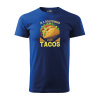 Sablio Tričko s potlačou In a relationship with TACOS - modré XL