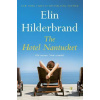 The Hotel Nantucket (Elin Hilderbrand)