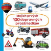 Mojich prvých 100 dopravných prostriedkov - Svojtka&Co.