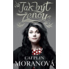 Jak být ženou - Caitlin Moranová