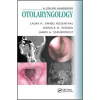 Otolaryngology: Color Handbook - Laura H Swibel Rosenthal Monica O Patadia James A Stankiewicz