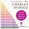 Superkomunikátoři - Charles Duhigg - online doručenie