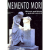 Memento Mori - Historie pohřbívání a uctívání ... - Jöckle Clemens