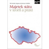 Majetek státu v teorii a praxi - Havlan Petr Sochorová Dagmar a kolektiv