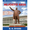 Nejčistší rasa - B.R. Myers