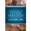 Insights on 1, 2 & 3 John, Jude (Charles R. Swindoll)()