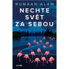 Nechte svět za sebou