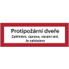 Bezpečnostné požiarne značenie, ''Protipožiarné dvere'' s dodatkom – plast, 210×74 mm