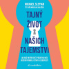 Tajný život našich tajemství