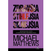 Zdravšia, štíhlejšia, silnejšia - Michael Matthews
