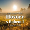 Hovory s Bohem I. - Walsch Neale Donald