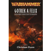 Gotrek a Felix