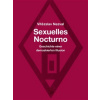 Sexuelles Nocturno - Nezval Vítězslav